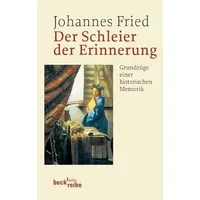 C.H. Beck Verlag Der Schleier der Erinnerung