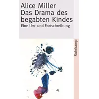 Suhrkamp Das Drama des begabten Kindes und die Suche