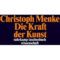 Suhrkamp Die Kraft der Kunst Suhrkamp taschenbuch