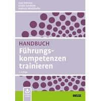 Beltz Handbuch Führungskompetenzen trainieren: Mit E-Book inside