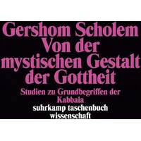 Suhrkamp Von der mystischen Gestalt der Gottheit