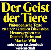 Suhrkamp Der Geist der Tiere: / Suhrkamp taschenbuch