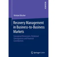 Springer Recovery Management in Business-to-Business Markets, Fachbücher von Kristian