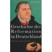 Suhrkamp Geschichte der Reformation in Deutschland