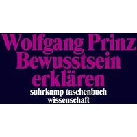 Suhrkamp Bewusstsein erklären