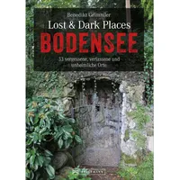Bruckmann Verlag Lost & Dark Places Bodensee