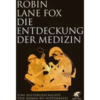 Klett Cotta Die Entdeckung der Medizin