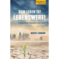 VERRAI-VERLAG Dein Leben ist Lebenswert!