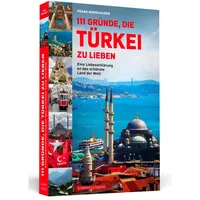 Schwarzkopf 111 Gründe, die Türkei zu lieben