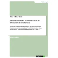 GRIN Verlag Prozessorientierte Schreibdidaktik im Fremdsprachenunterricht