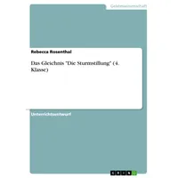 GRIN Verlag Das Gleichnis 'Die Sturmstillung' (4. Klasse)