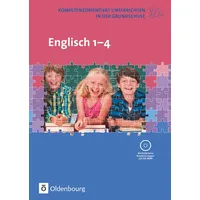Oldenbourg Schulbuchverl. Kompetenzorientiert unterrichten in der Grundschule: Englisch