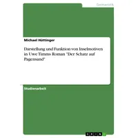 GRIN Verlag Darstellung und Funktion von Inselmotiven in Uwe