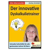 Kohl Verlag Der innovative Rechentrainer Schnelle Soforthilfe bei Dyskaskulie