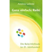 BoD – Books on Demand Ganz einfach: Reiki: