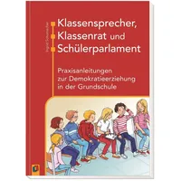 Verlag an der Ruhr GmbH Klassensprecher, Klassenrat und Schülerparlament