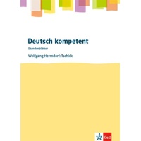 Klett Schulbuchverlag Deutsch.kompetent - Stundenblätter. Wolfgang Herrndorf: Tschick