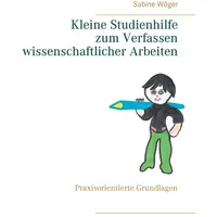 BoD - Books on Demand Kleine Studienhilfe zum Verfassen