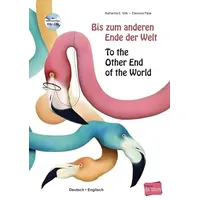 Hueber Bis zum anderen Ende der Welt (Deutsch-Englisch)