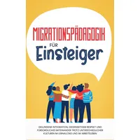 BoD – Books on Demand Migrationspädagogik für Einsteiger:
