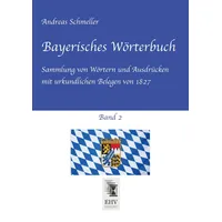 Ehv-History Bayerisches Wörterbuch, Band 2