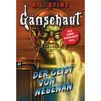Cbt Der Geist von nebenan / Gänsehaut Bd. 3