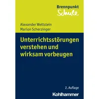Kohlhammer Unterrichtsstörungen verstehen und wirksam vorbeugen (Brennpunkt Schule)