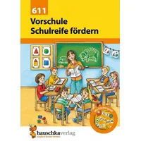 Hauschka Verlag Vorschule Schulreife fördern, A5-Heft