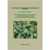 Rediroma-Verlag Die Finkensteiner Vulgonamen und der Barbara-Zyklus in St.