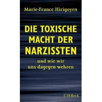 C.H. Beck Verlag Die toxische Macht der Narzissten