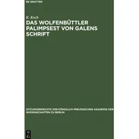 De Gruyter Das Wolfenbüttler Palimpsest von Galens Schrift