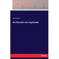 Hansebooks Die Mundart des Vogtlandes