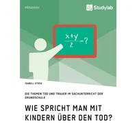 Studylab Wie spricht man mit Kindern über den Tod?