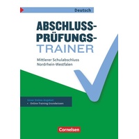 Cornelsen Verlag Abschlussprüfungstrainer Deutsch 10. Schuljahr - Nordrhein-Westfalen -