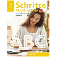 Hueber Schritte plus Alpha Neu 2 / Kursbuch