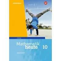 Westermann Schulbuchverlag Mathematik heute 10. Arbeitsheft mit Lösungen. Thüringen: