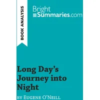 BrightSummaries.com Long Day's Journey into Night by Eugene O'Neill