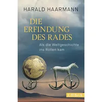 C.H. Beck Verlag Die Erfindung des Rades