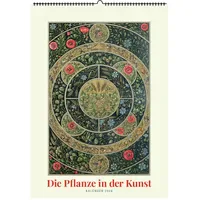 Favoritenpresse gmbh Die Pflanze in der Kunst. Wandkalender 2024: