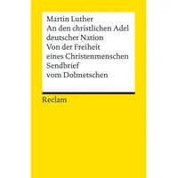 Reclam, Philipp An den christlichen Adel deutscher Nation. Von