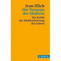 C.H. Beck Verlag Die Nemesis der Medizin