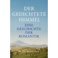 C.H. Beck Verlag Der gedichtete Himmel
