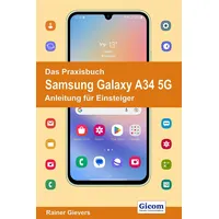 Gicom Das Praxisbuch Samsung Galaxy A34 5G - Anleitung