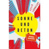 Ullstein Taschenbuchvlg. Sonne und Beton