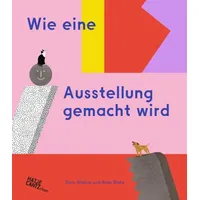 Hatje Cantz Wie eine Ausstellung gemacht wird
