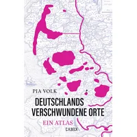 C.H. Beck Verlag Deutschlands verschwundene Orte