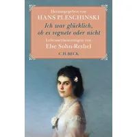 C.H. Beck Verlag Ich war glücklich, ob es regnete