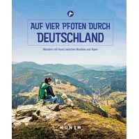 Kunth Verlag KUNTH Auf vier Pfoten durch Deutschland