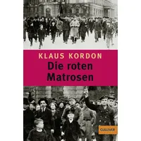 Beltz Die roten Matrosen oder Ein vergessener Winter