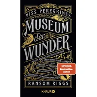 Knaur Miss Peregrines Museum der Wunder. Aus der Welt